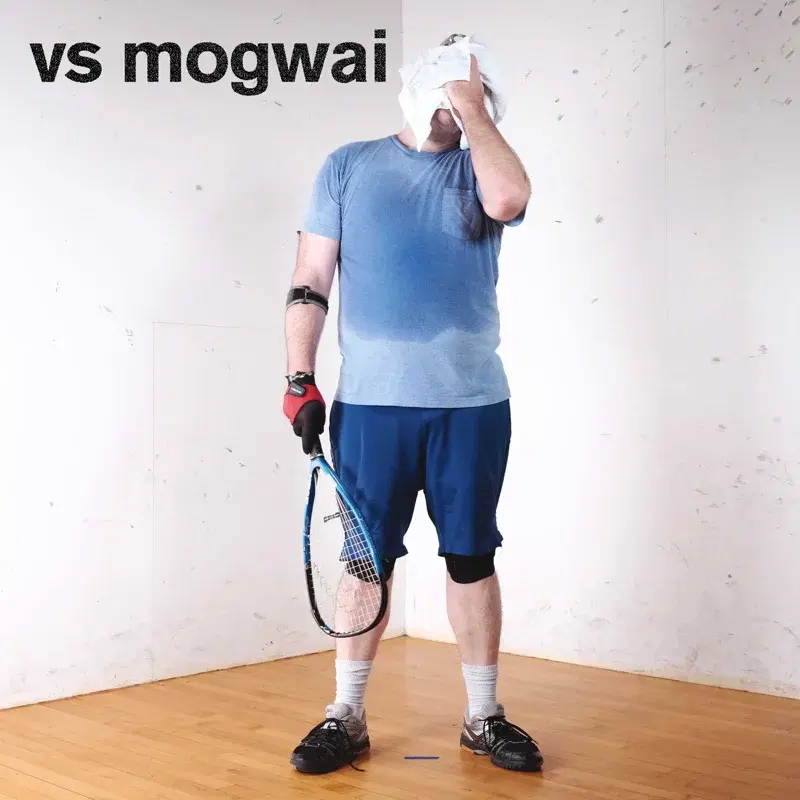 vs Mogwai