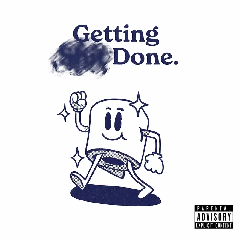 Gettin Shit Done