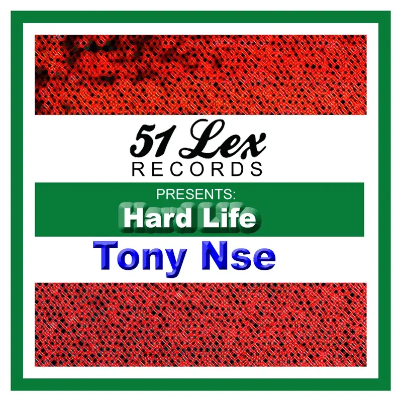 51 Lex Presents Hard Life