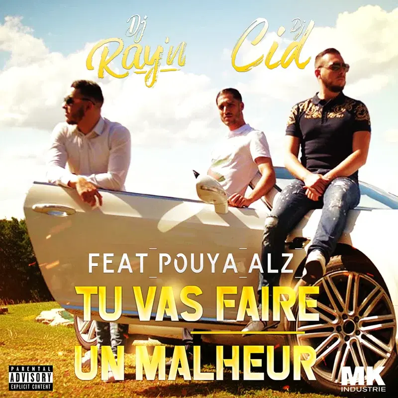 Tu vas faire un malheur