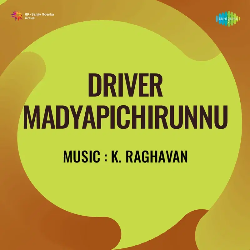Driver Madyapichirunnu (Original Motion Picture Soundtrack)