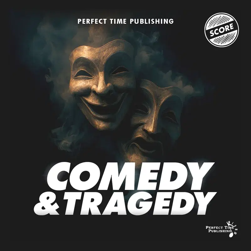 Comedy & Tragedy