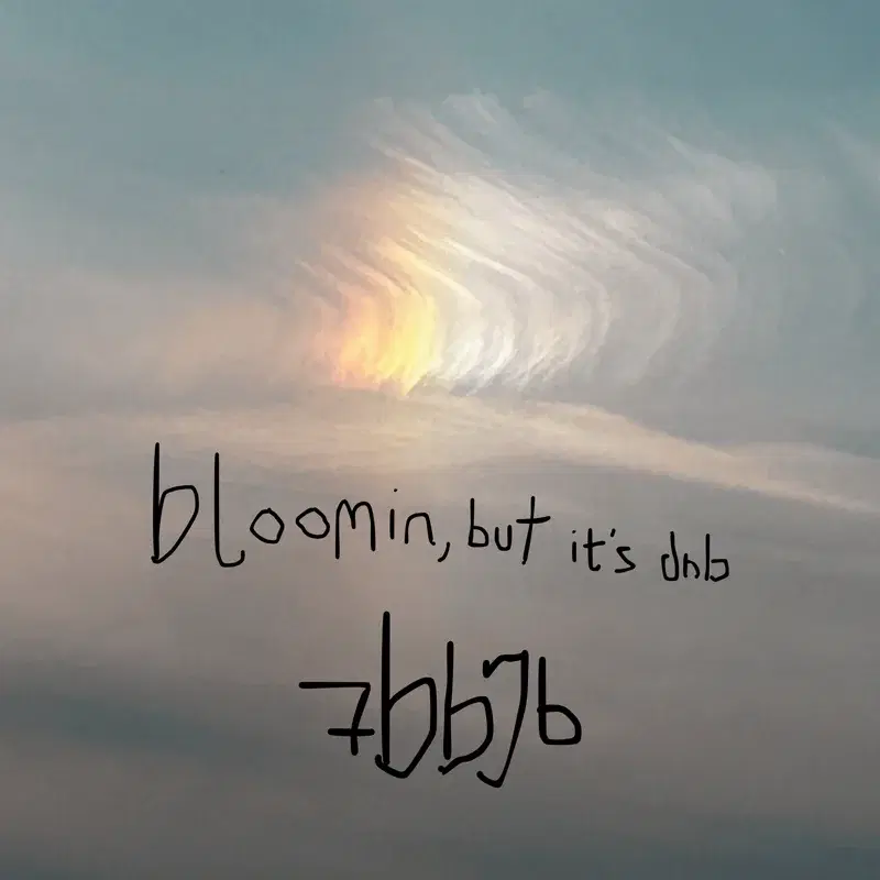 bloomin, but it`s dnb
