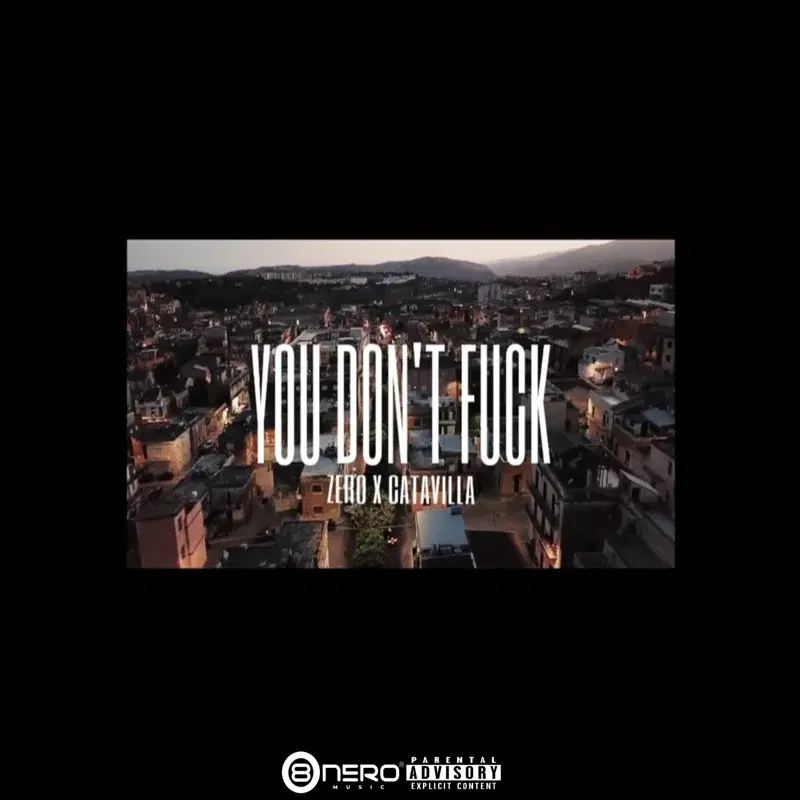 You don't fuck (feat.Catavilla)