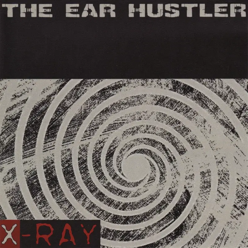 THE EAR HUSTLER
