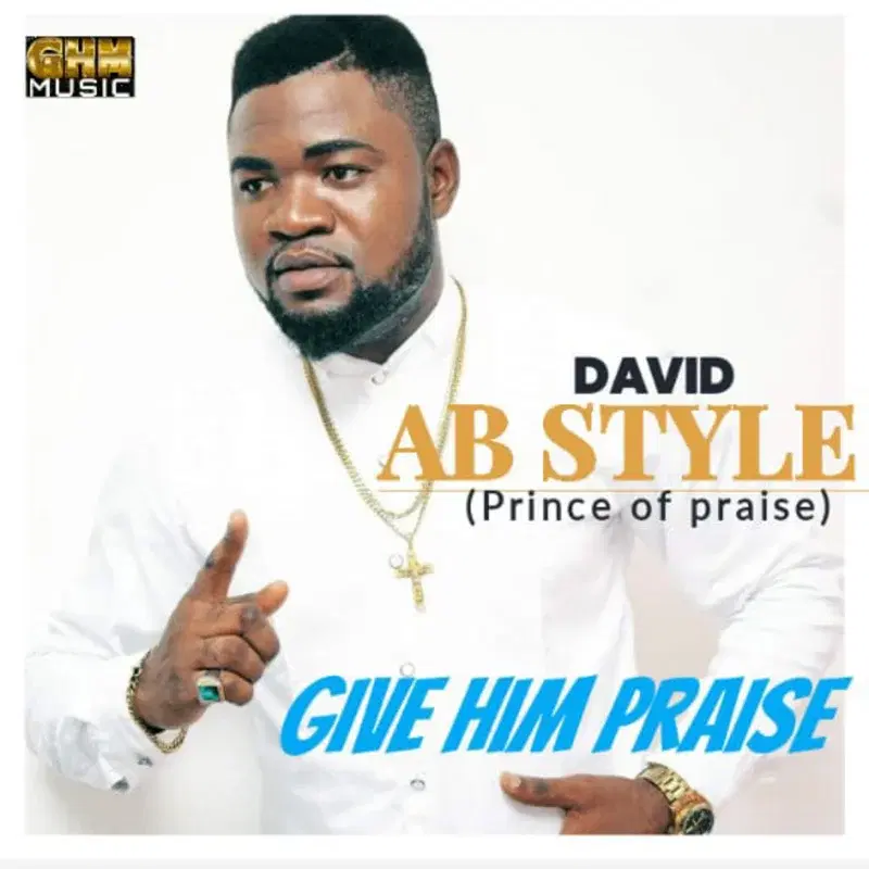 Give him praise