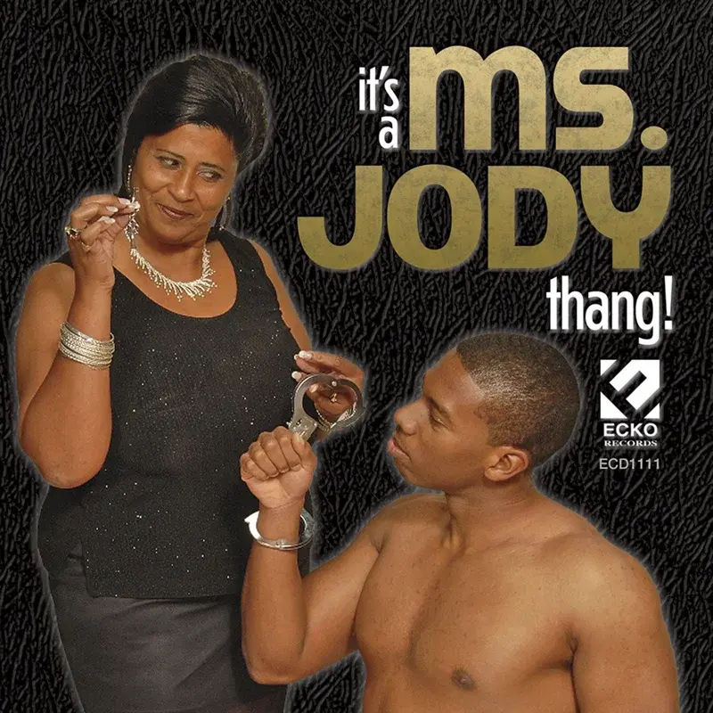 It's A Ms. Jody Thang