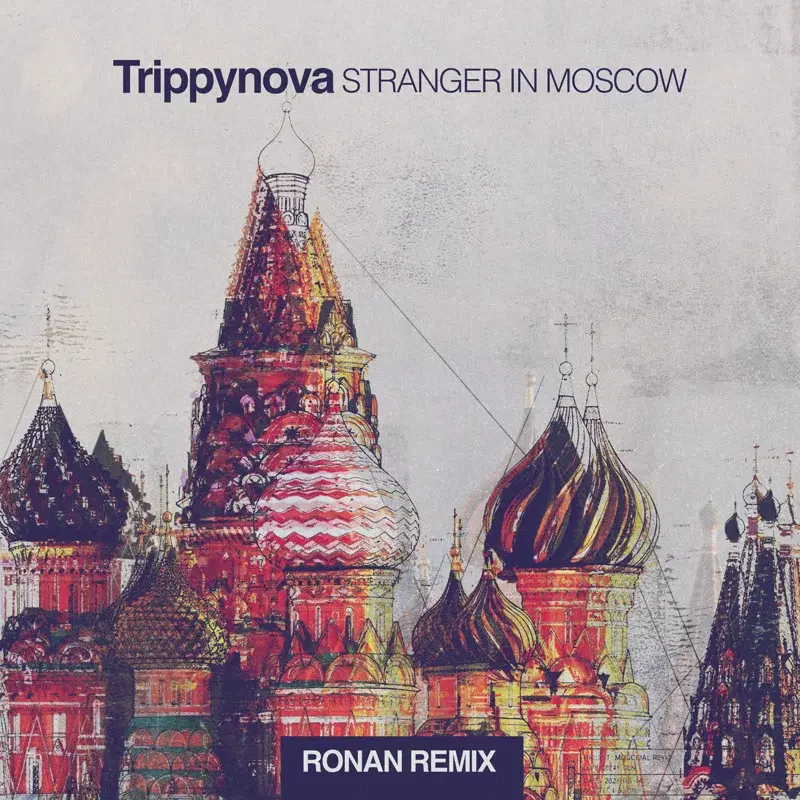 Stranger in Moscow (Ronan Remix)