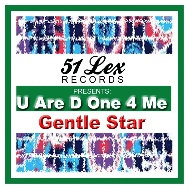 51 Lex Presents U Are D One 4 Me