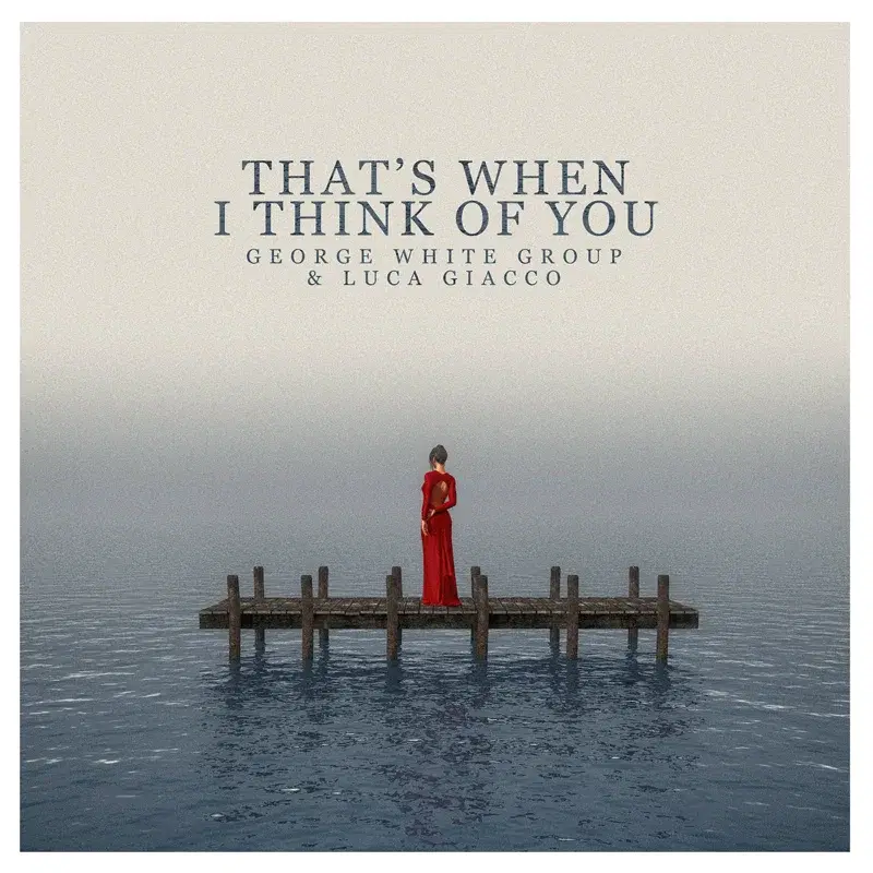 That's When I Think of You