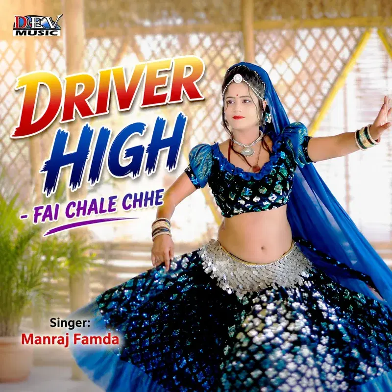 Driver High - Fai Chale Chhe