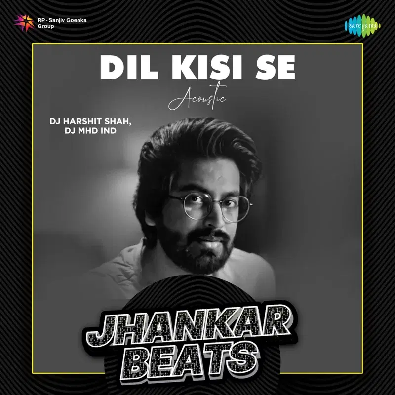 Dil Kisi Se Acoustic
