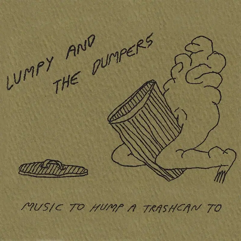 Music to Hump a Trashcan To