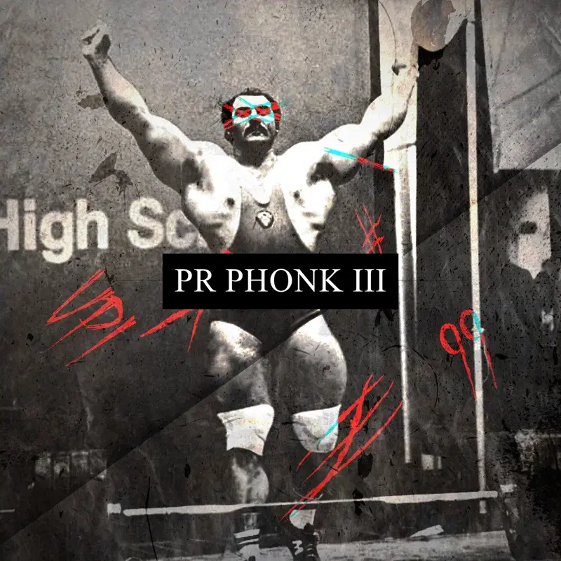 PR PHONK III