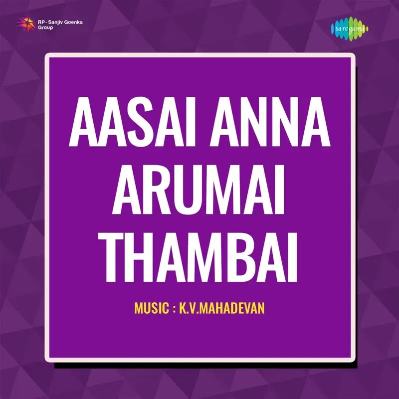 Aasai Anna Arumai Thambai (Original Motion Picture Soundtrack)