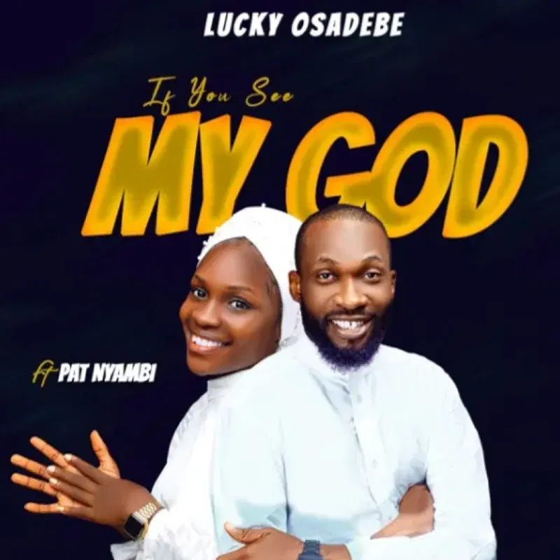 If You See My God