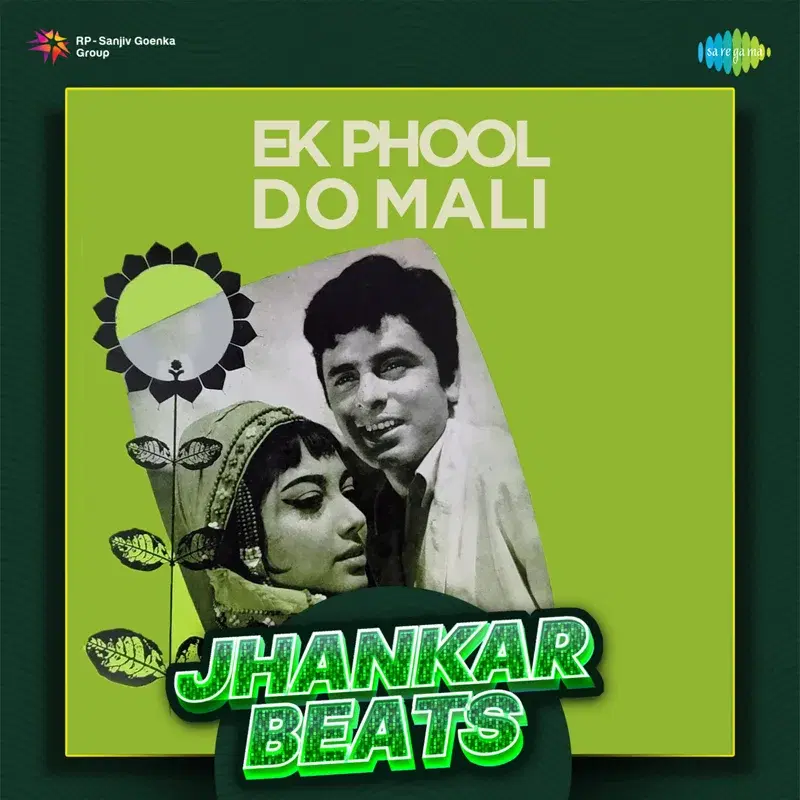 Ek Phool Do Mali (Jhankar Beats)