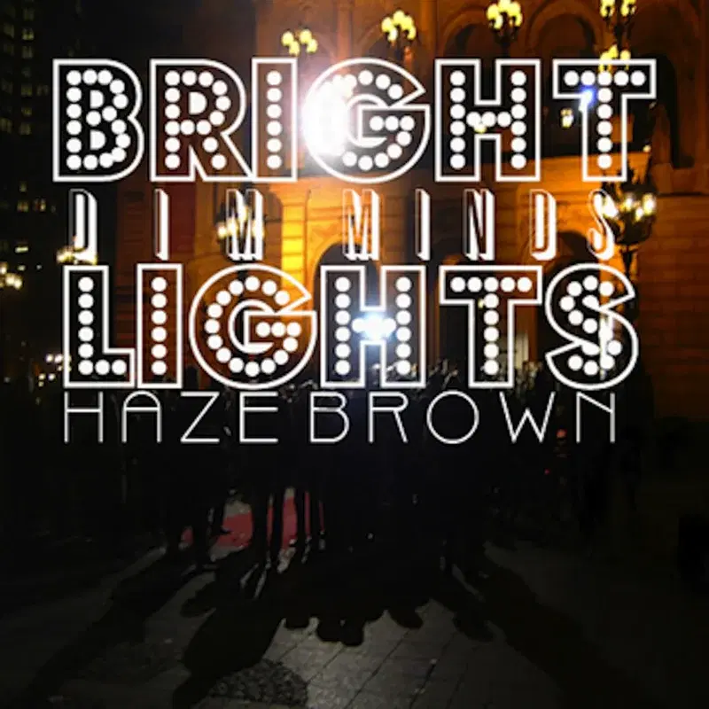 Bright Lights Dim Minds