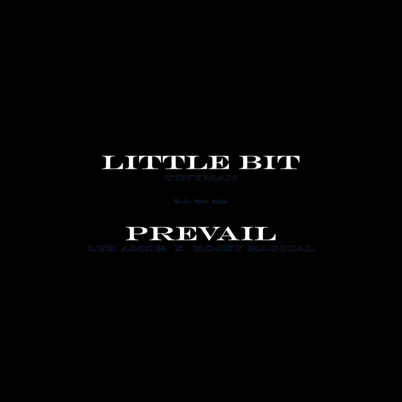 PREVAIL/LITTLE BIT