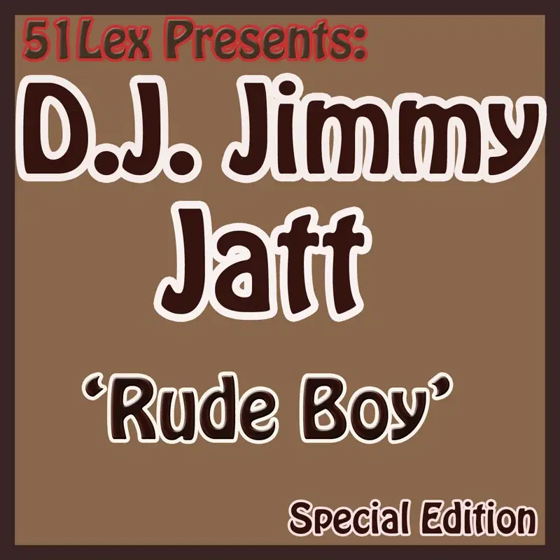 51 Lex Presents Rude Boy