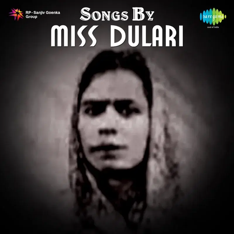Songs by Miss Dulari
