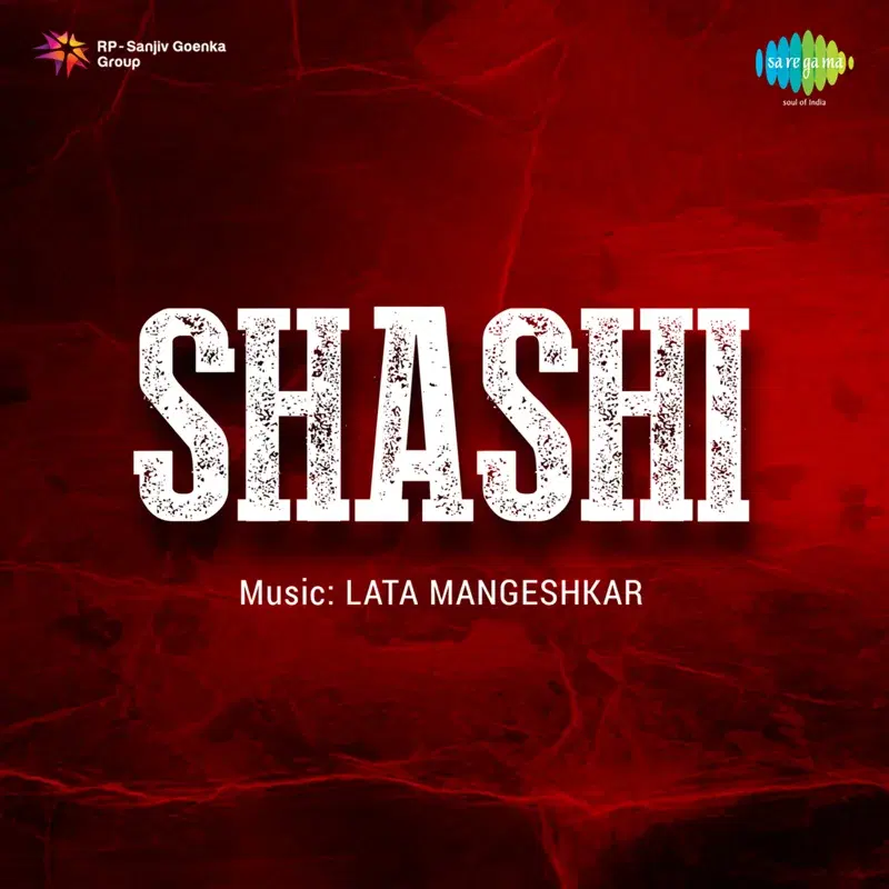 Shashi (Original Motion Picture Soundtrack)