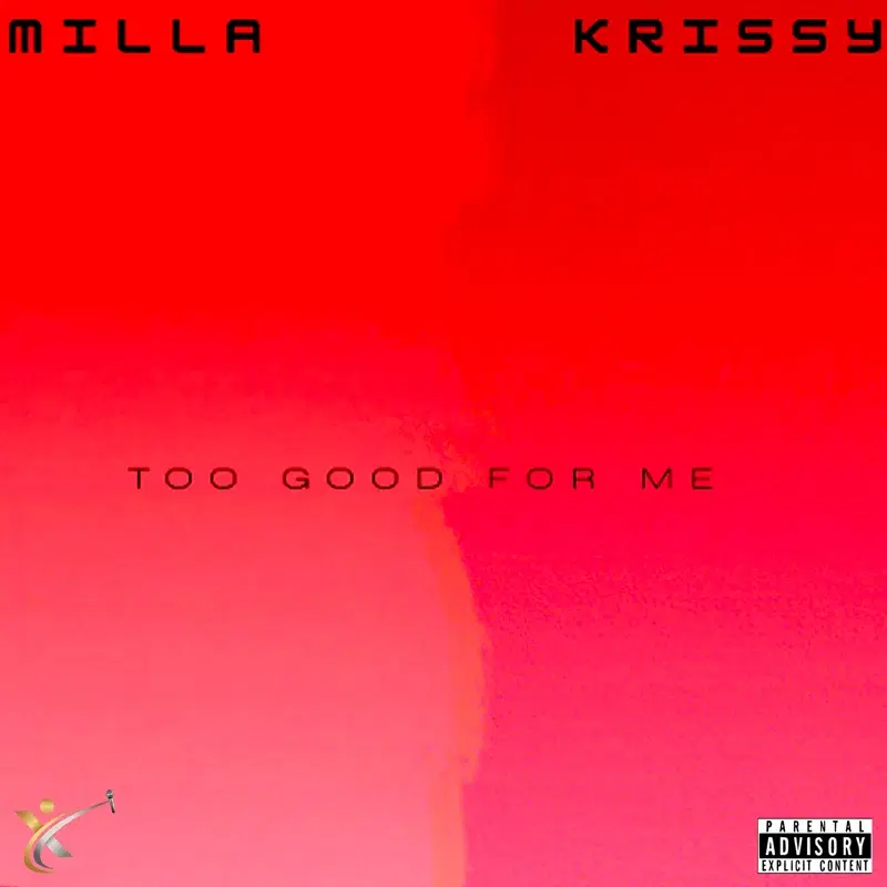Too Good for Me
