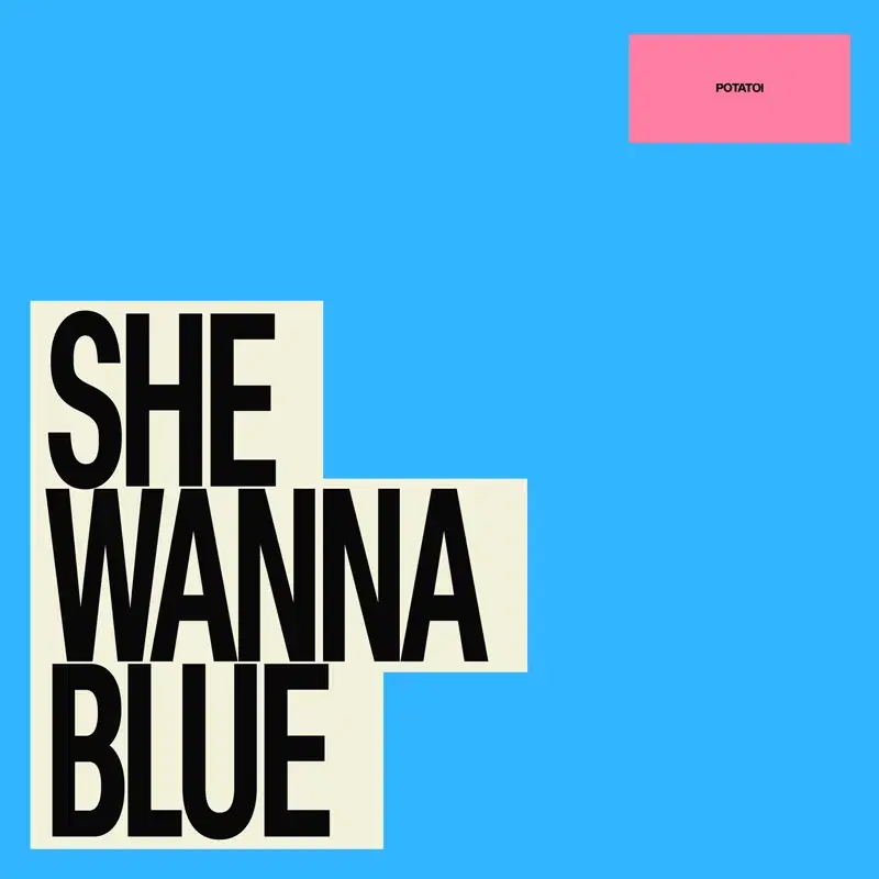 She Wanna Blue