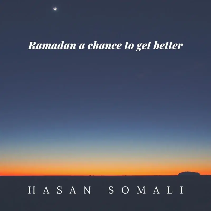 Ramadan a Chance to Get Better