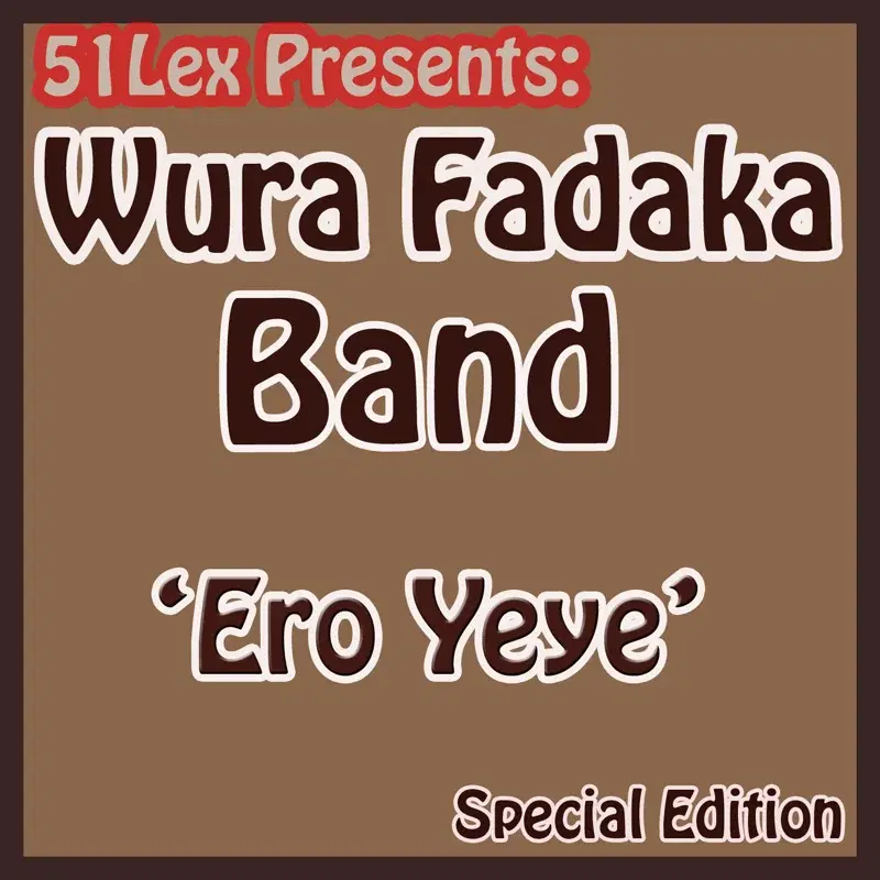 51Lex Presents Ero Yeye