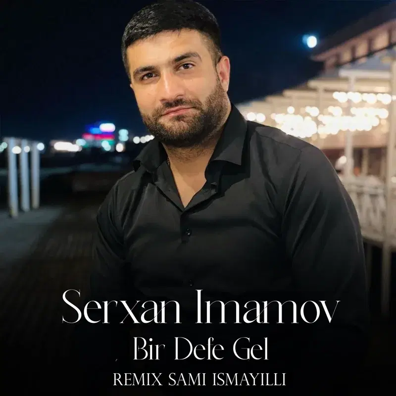 Bir Dəfə Gəl