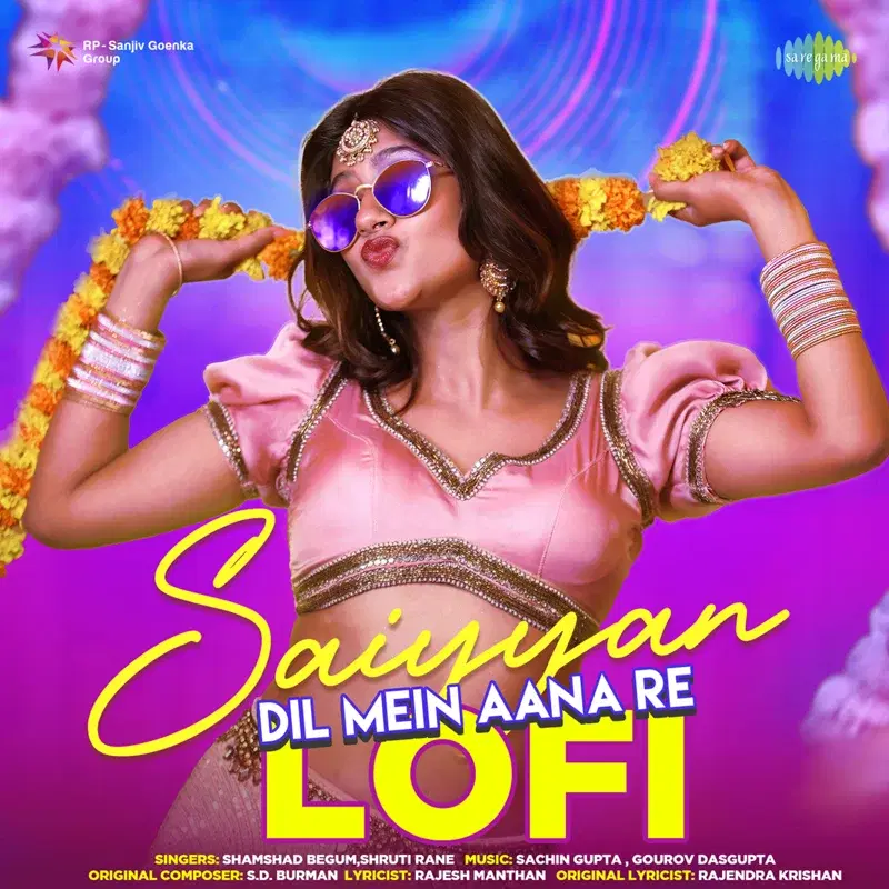 Saiyyan Dil Mein Aana Re (Lofi) - Single