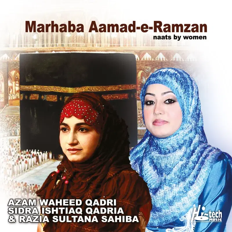 Marhaba Aamad-E-Ramzan - Islamic Naats