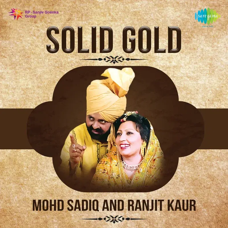Solid Gold - Muhammad Sadiq and Ranjit Kaur
