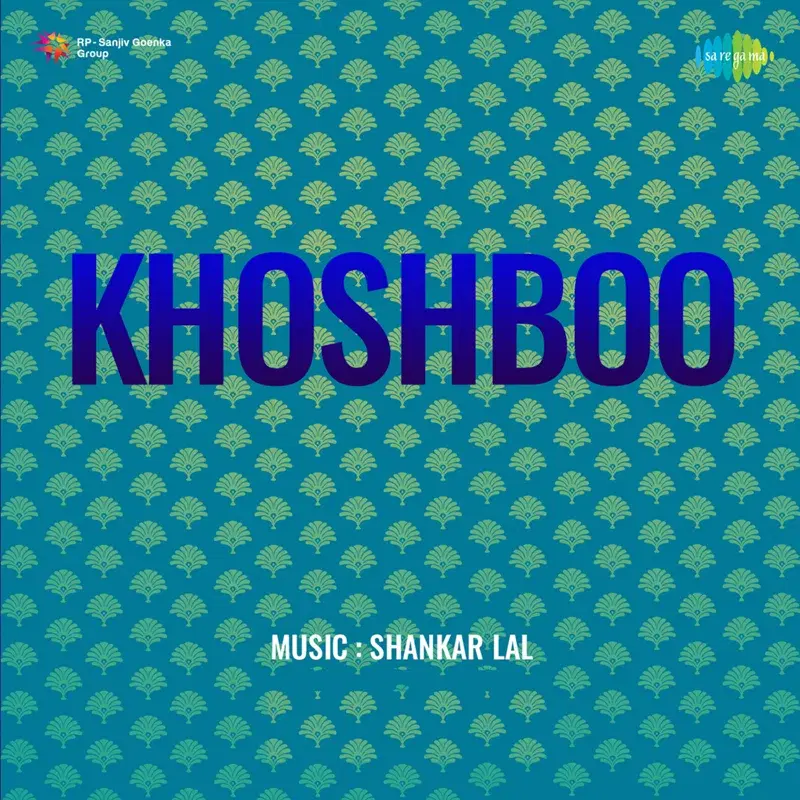 Khoshboo (Original Motion Picture Soundtrack)