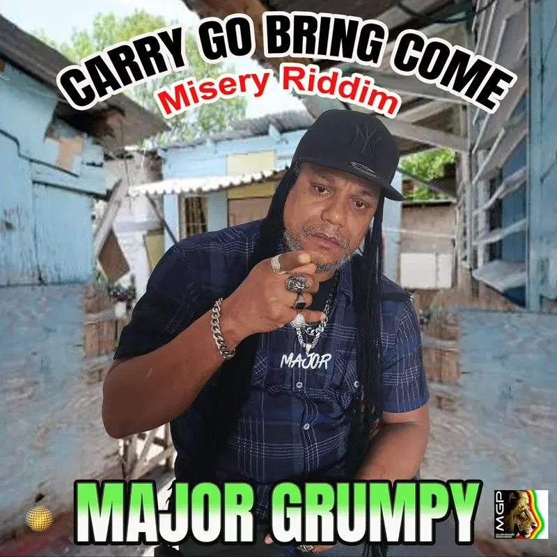 Carry Go Bring Come (Misery Riddim)