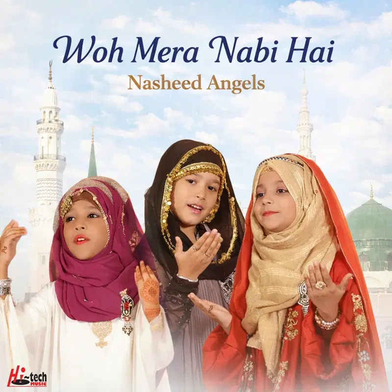 Woh Mera Nabi Hai