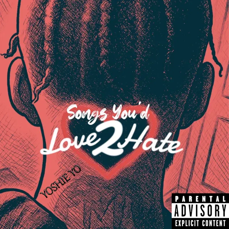 SONGS YOU'D LOVE 2 HATE