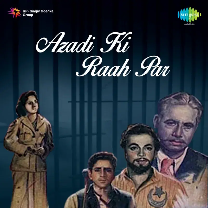 Azadi Ki Raah Par (Original Motion Picture Soundtrack)