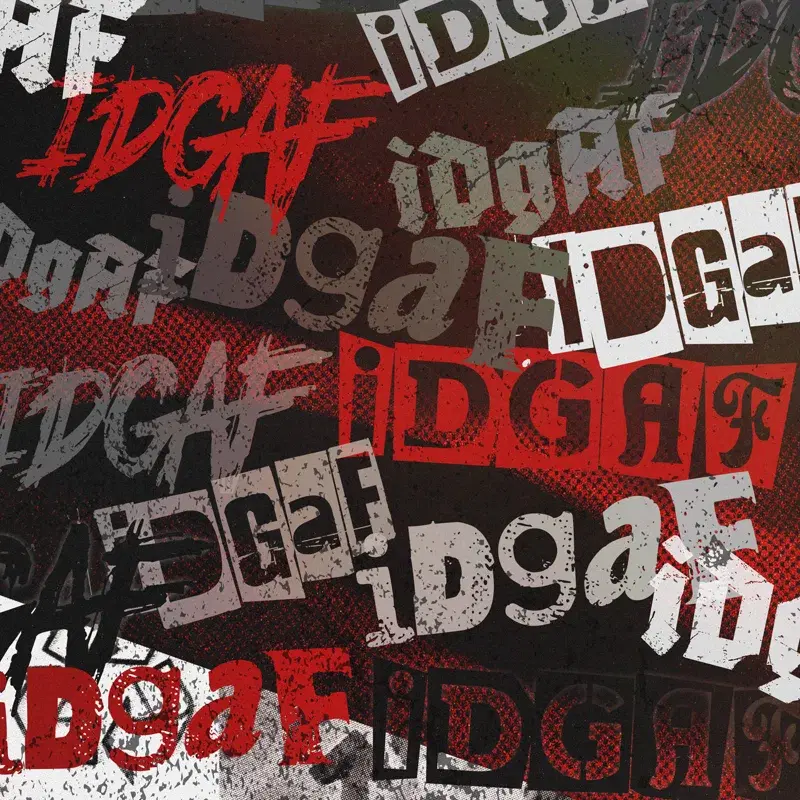 idgaf
