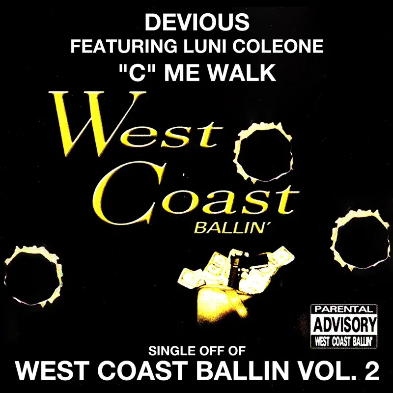 "C" Me Walk: West Coast Ballin, Vol. 2