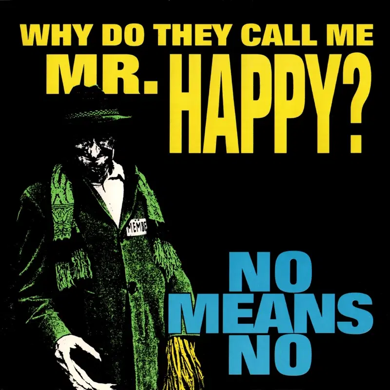 Why Do They Call Me Mr. Happy?
