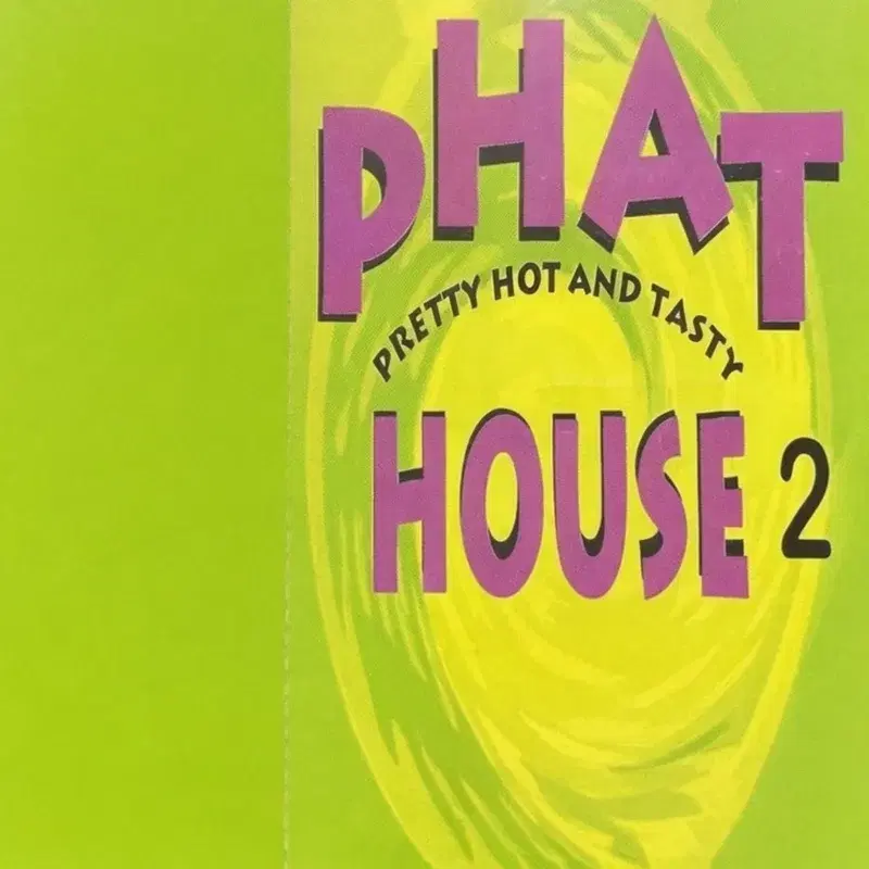 Phat House: Pretty Hot And Tasty, Vol. 2