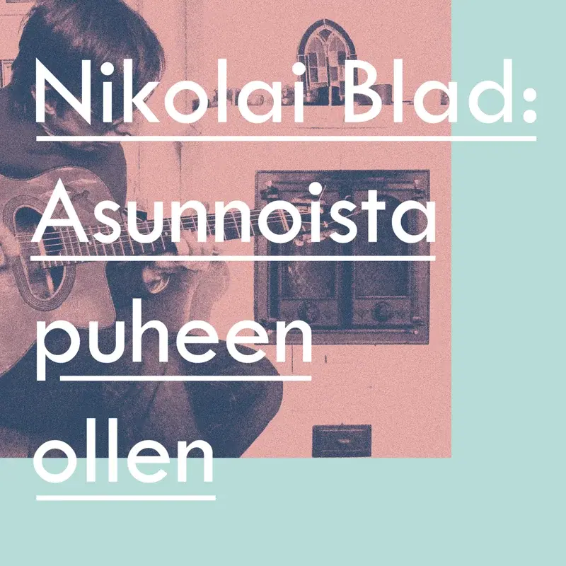 Asunnoista puheen ollen