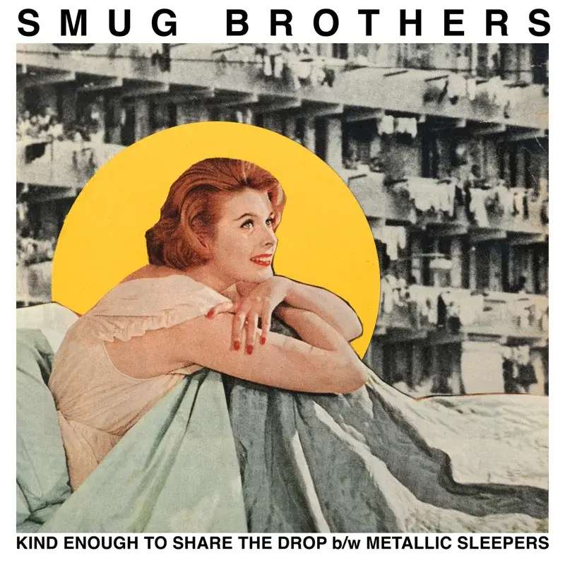 Kind Enough To Share The Drop b/w Metallic Sleepers