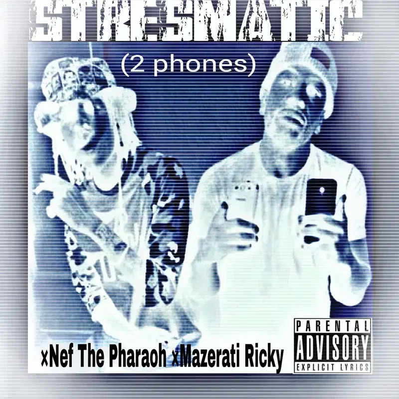 2 Phones (feat. Nef the Pharaoh & Mazerati Ricky)