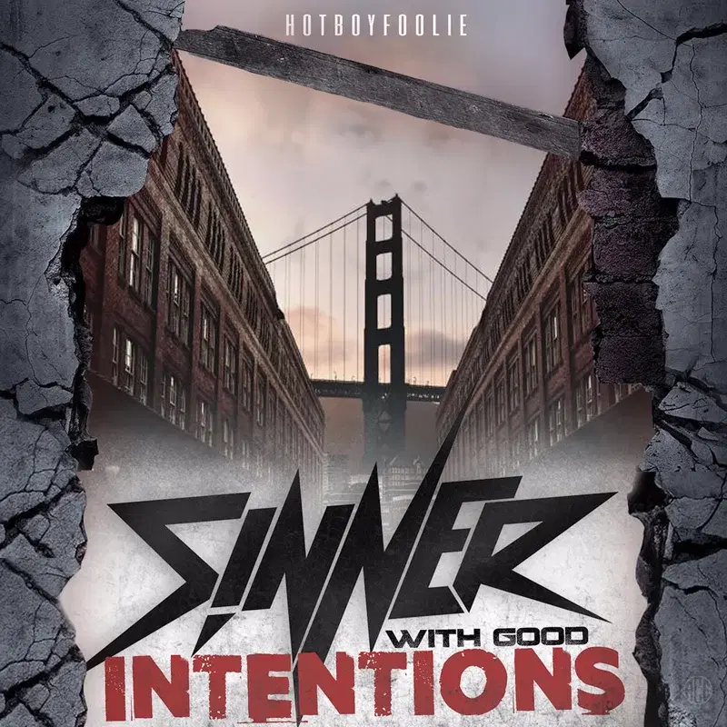 Sinner with Good Intentions