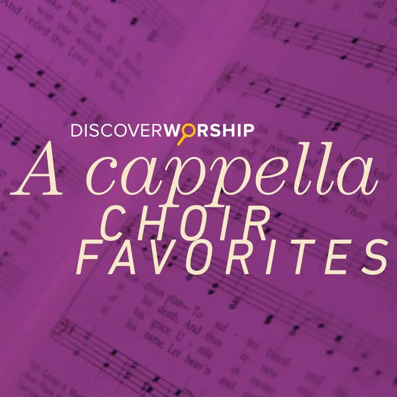 A Cappella Choir Favorites