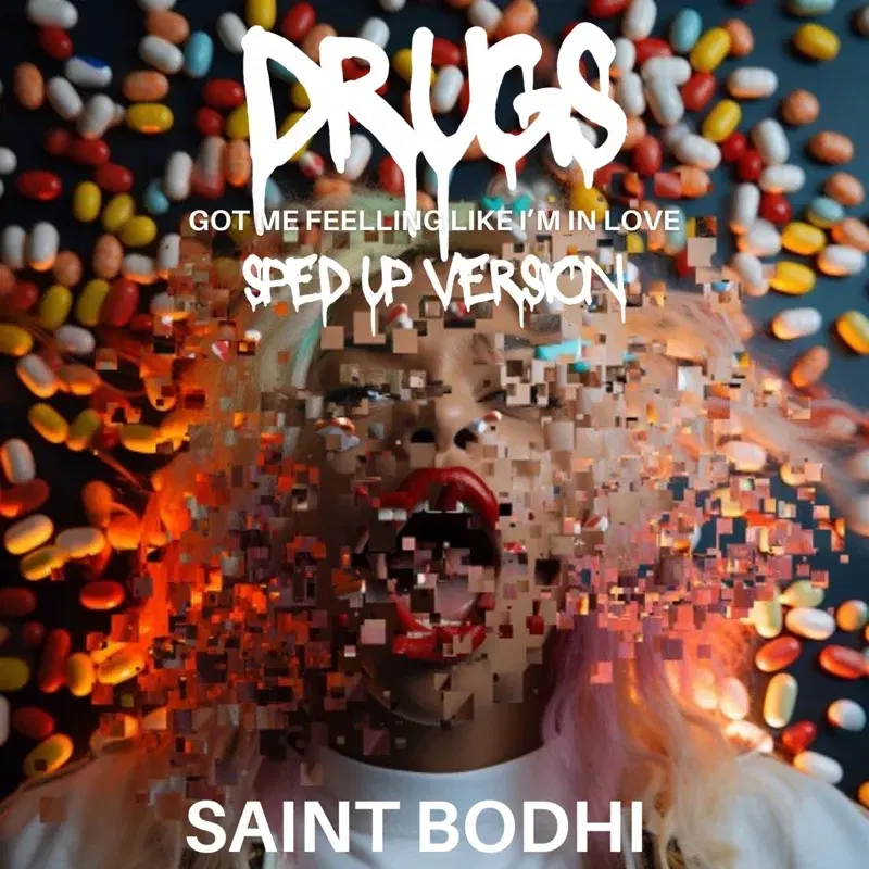 Drugs Got Me Feeling Like I'm in Love