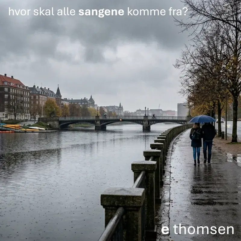 hvor skal alle sangene komme fra?